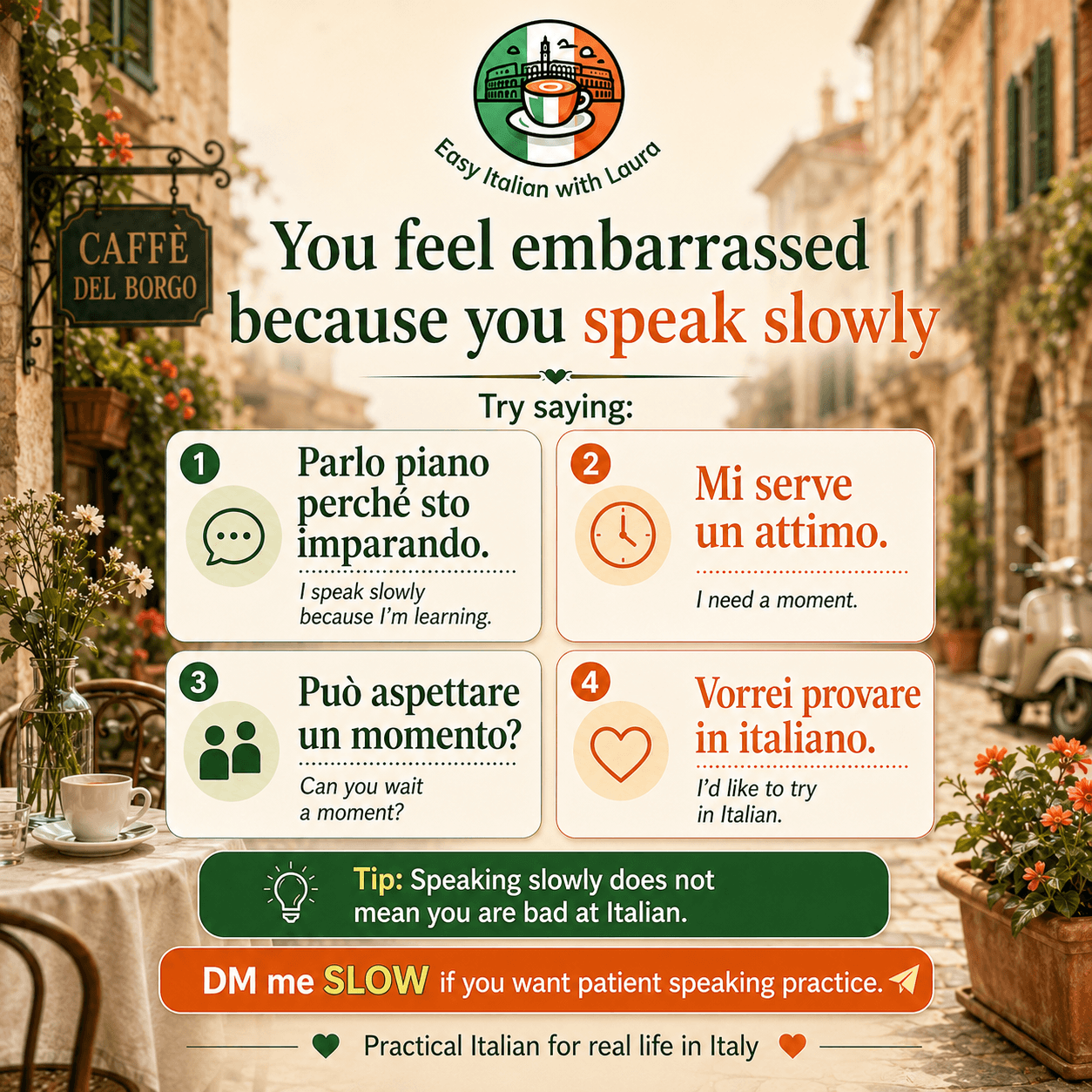 Easy Italian with Laura post: You feel embarrassed because you speak slowly